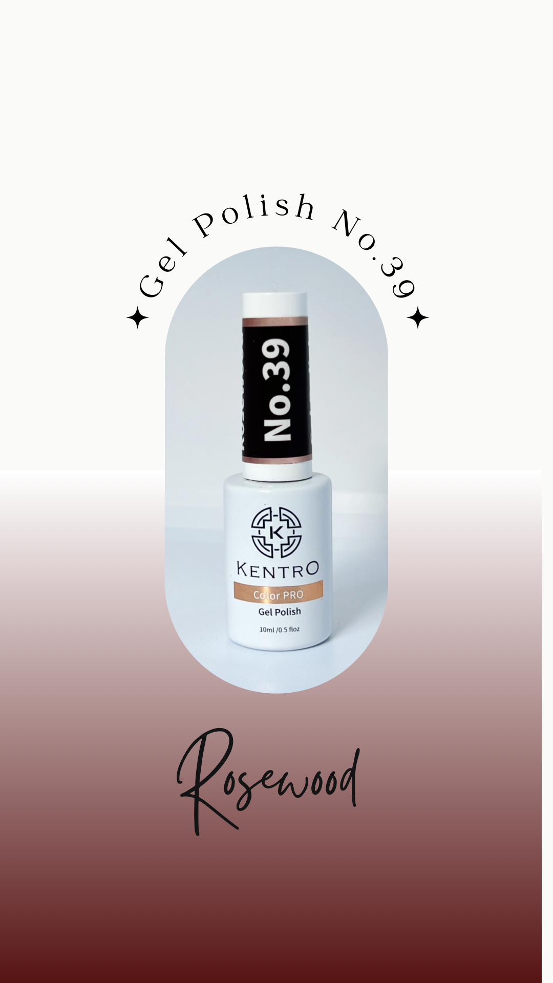 Kentro Color PRO Gel Polish 10ml - Rosewood No.39 - Kentro Beauty Supplies Ireland