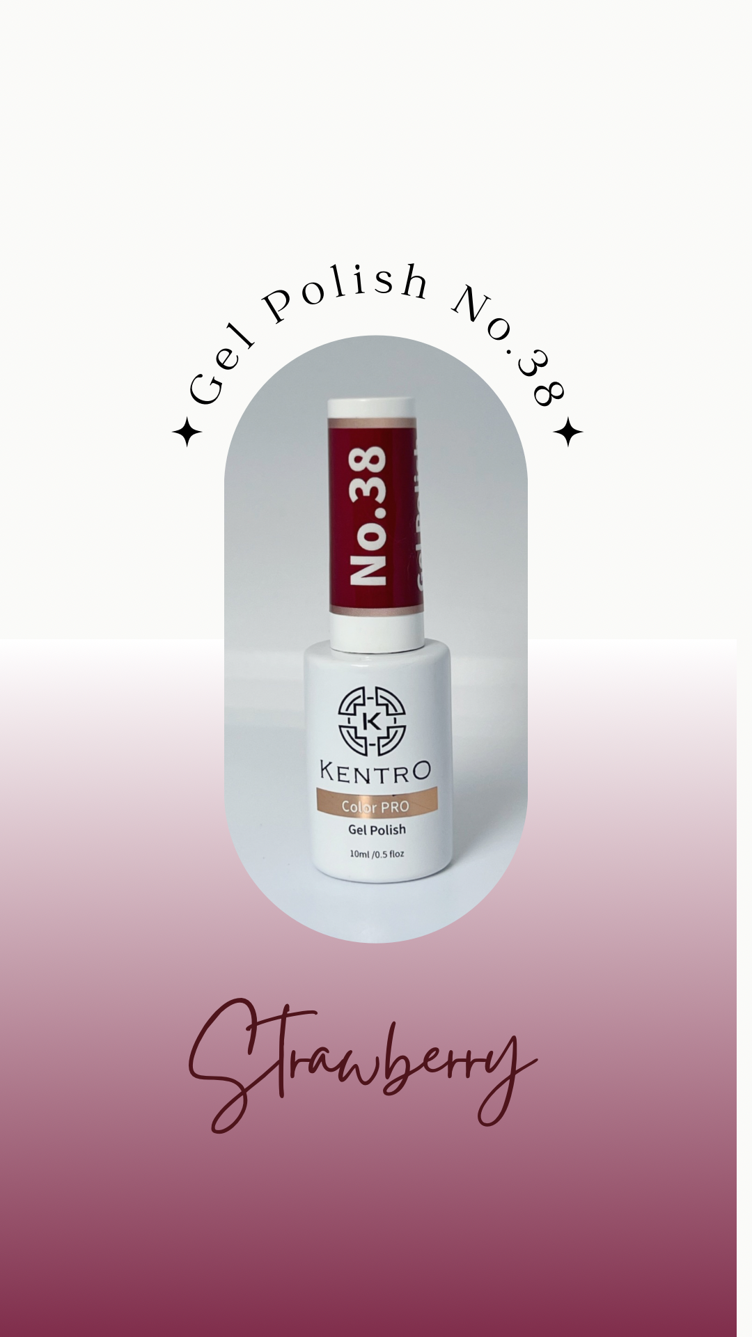 Kentro Color PRO Gel Polish 10ml - Strawberry No.38 - Kentro Beauty Supplies Ireland