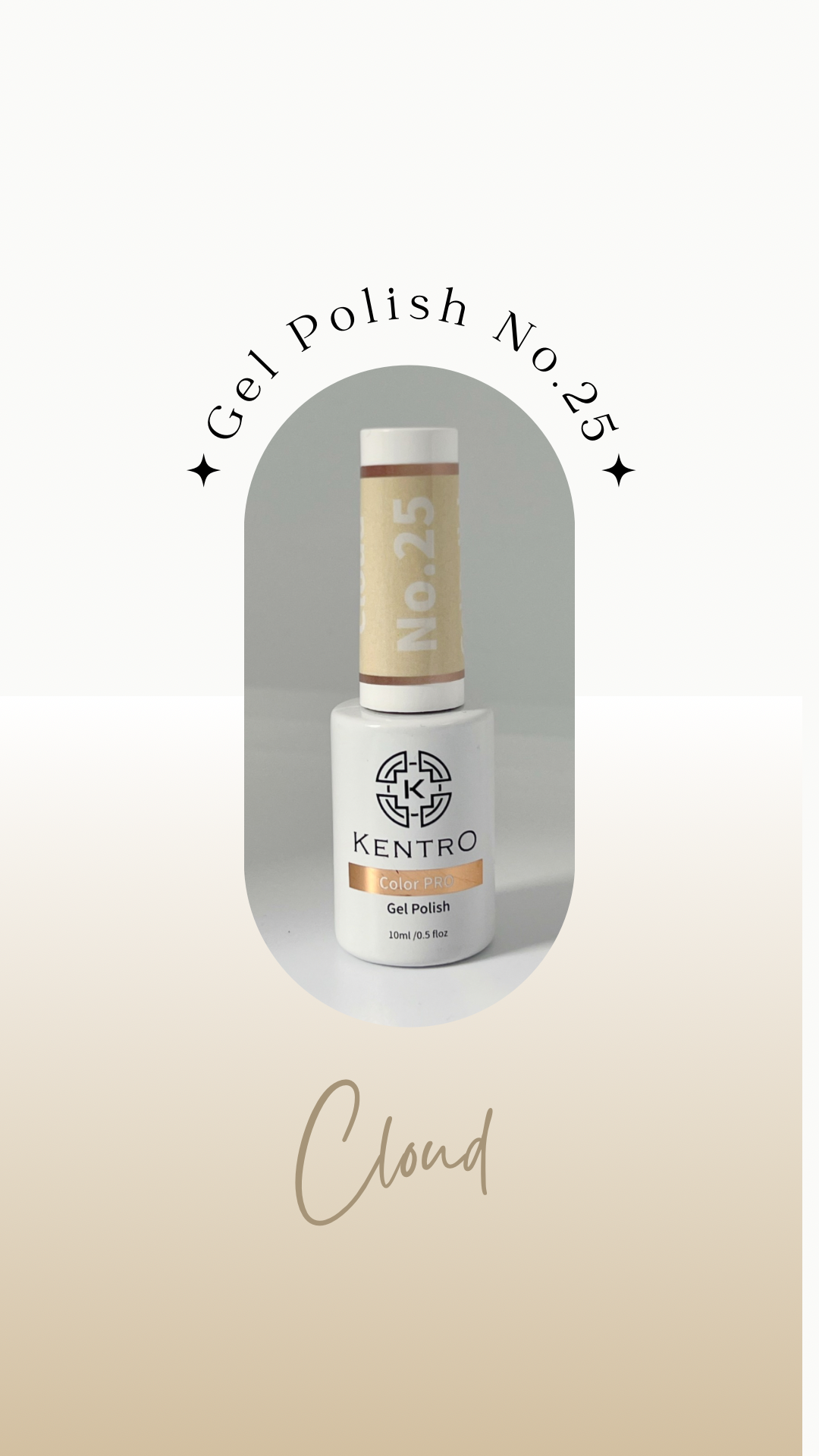 Kentro Color PRO Gel Polish 10ml - Cloud No.25 - Kentro Beauty Supplies Ireland