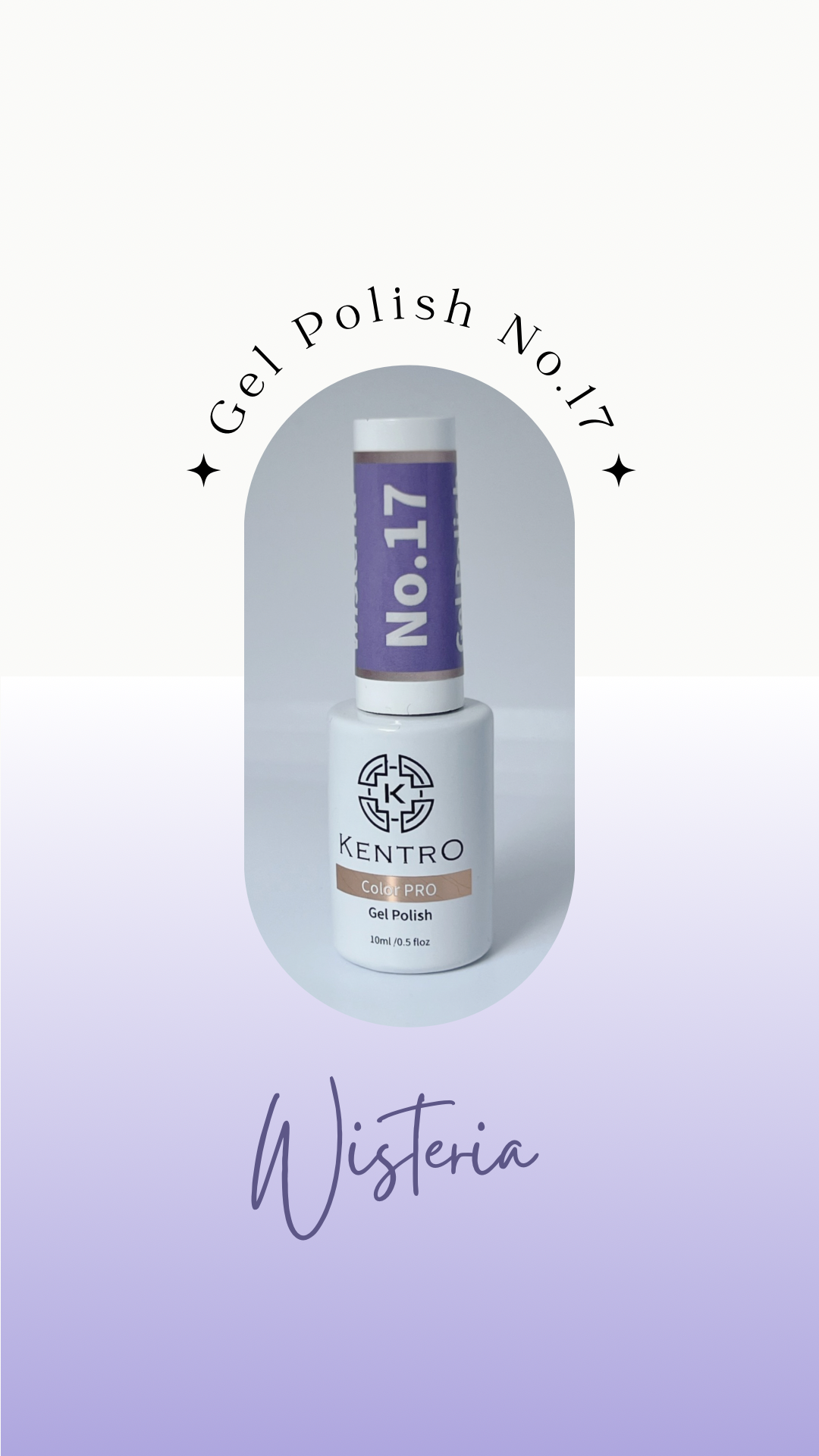 Kentro Color PRO Gel Polish 10ml - Wisteria No.17 - Kentro Beauty Supplies Ireland