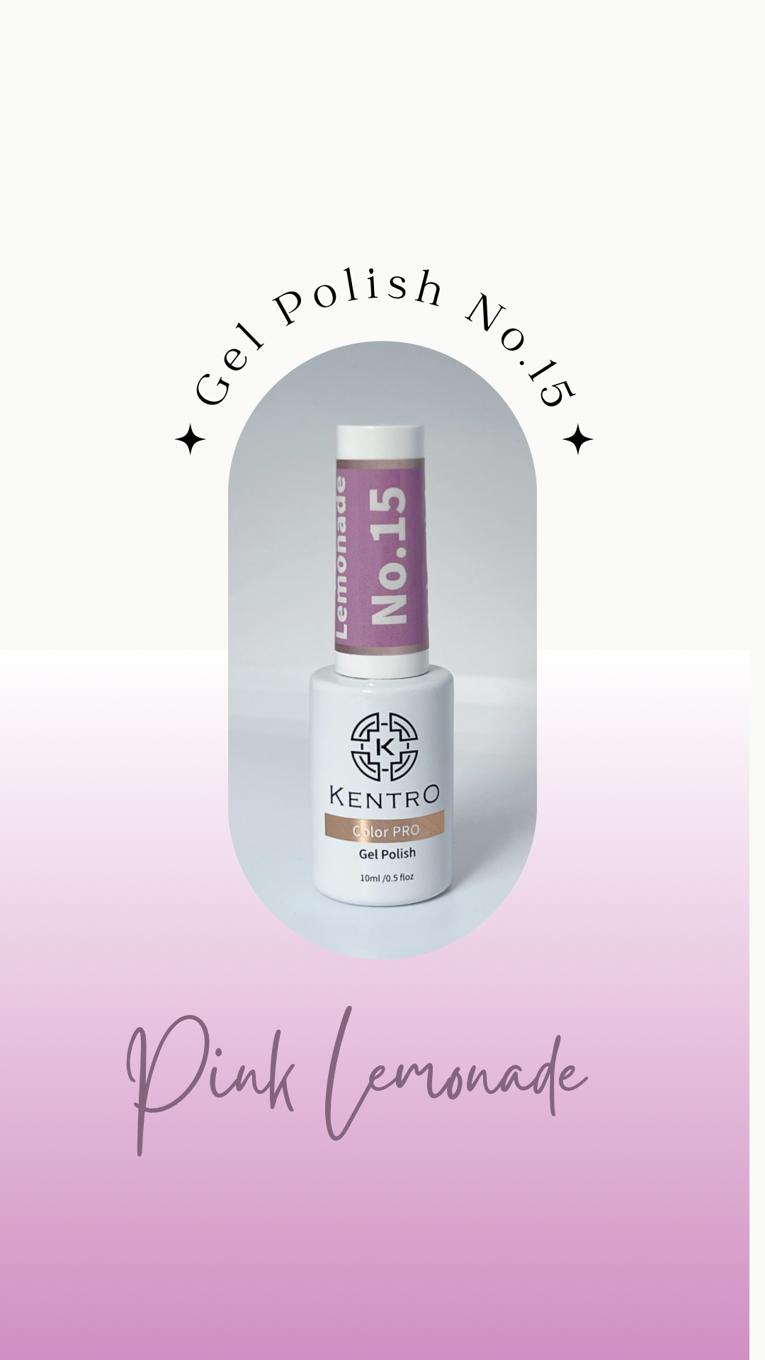 Kentro Color PRO Gel Polish 10ml - Pink Lemonade No.15 - Kentro Beauty Supplies Ireland