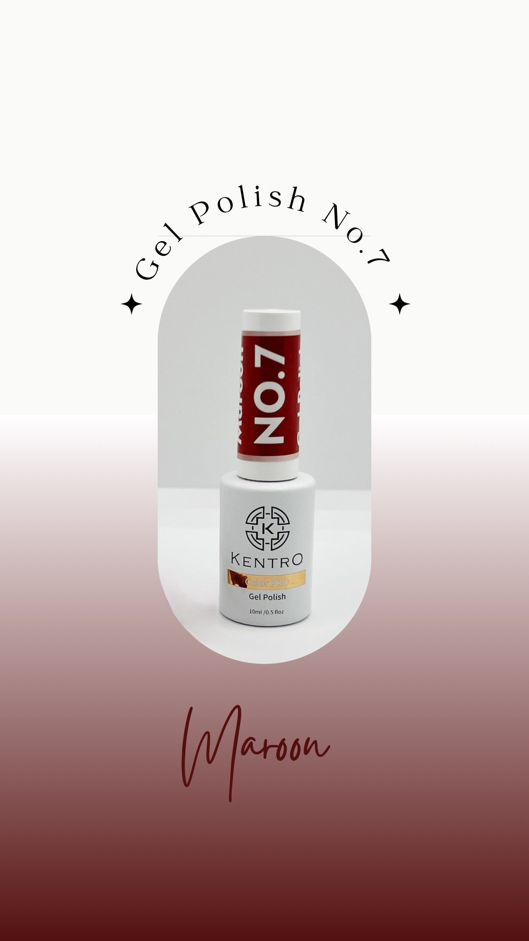 Kentro Color PRO Gel Polish 10ml - Maroon No.7 - Kentro Beauty Supplies Ireland