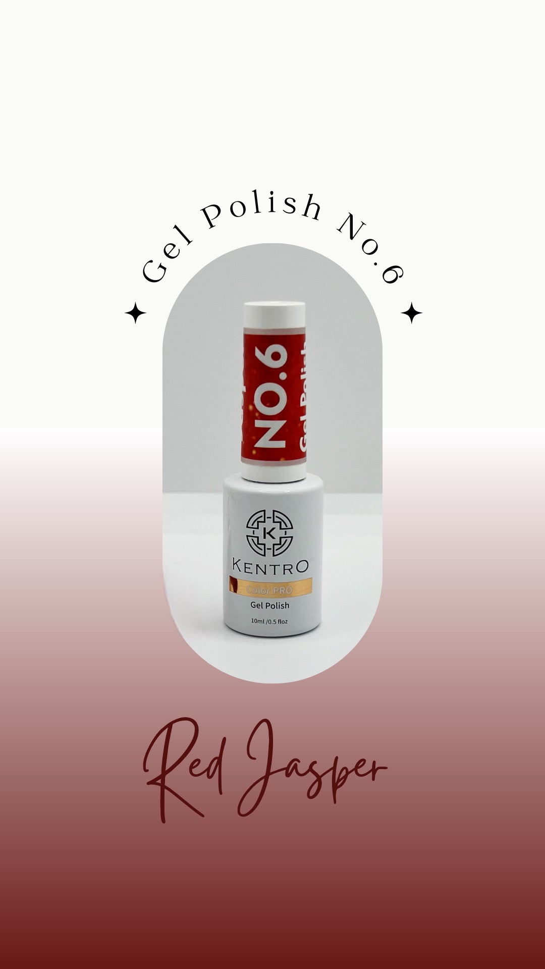 Kentro Color PRO Gel Polish 10ml - Red Jasper No.6 - Kentro Beauty Supplies Ireland
