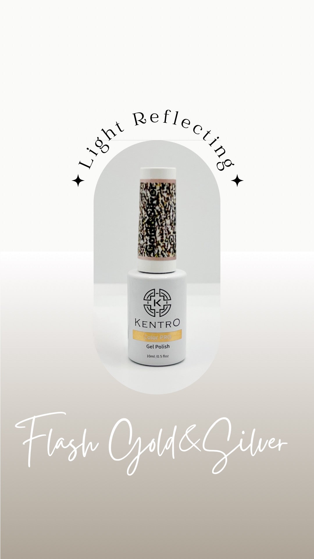 Kentro Color Pro Gel Polish 10ml - Flash Silver&Gold - Kentro Beauty Supplies Ireland