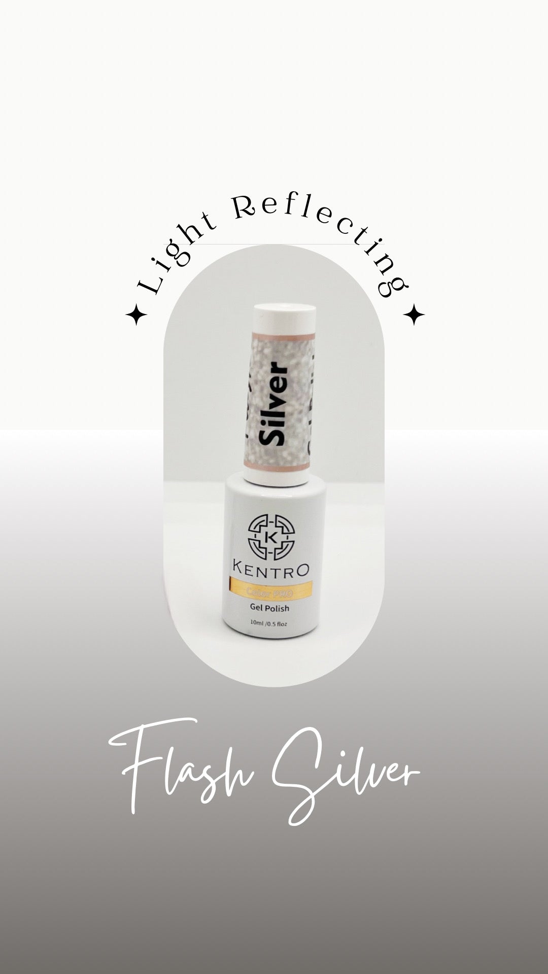 Kentro Color PRO Gel Polish 10ml - Flash Silver - Kentro Beauty Supplies Ireland