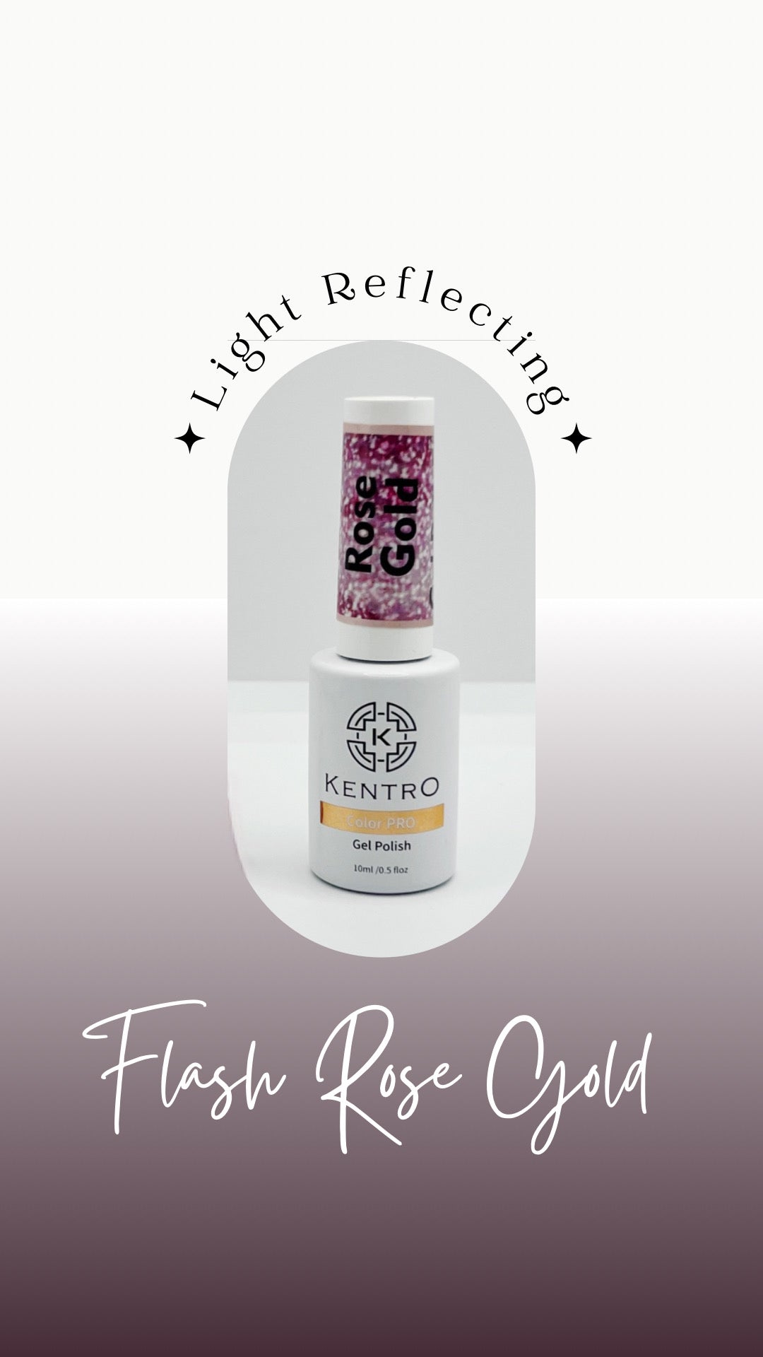 Kentro Color PRO Gel Polish 10ml - Flash Rose Gold - Kentro Beauty Supplies Ireland