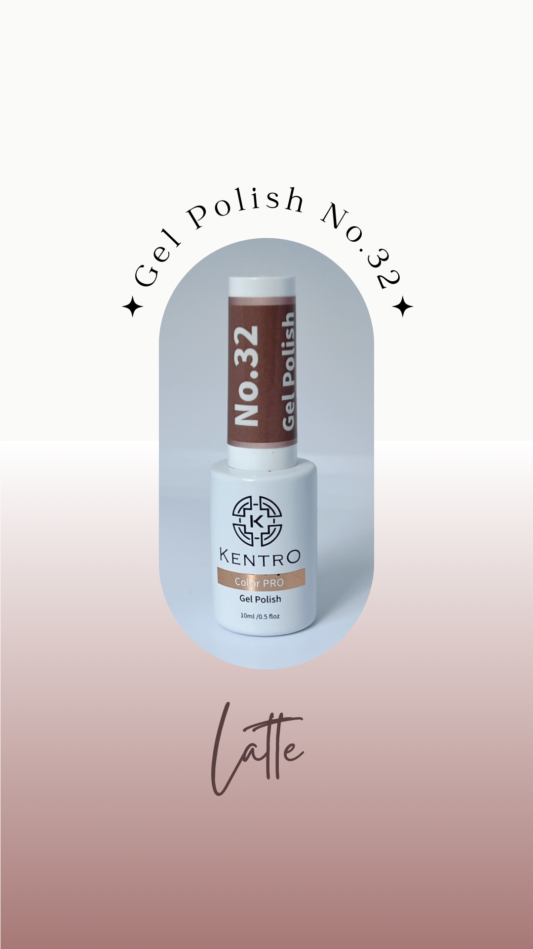 Kentro Color PRO Gel Polish 10ml - Latte No.32